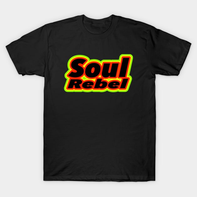 SOUL REBEL T-Shirt by Digz